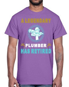 ALegendaryPlumberHasRetiredTshirt565#- plumber- Cotton Tee