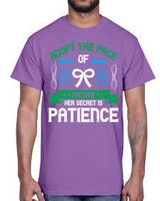 Adopt the pace of nature her secret is patience Style 50#- Self awareness- Cotton Tee