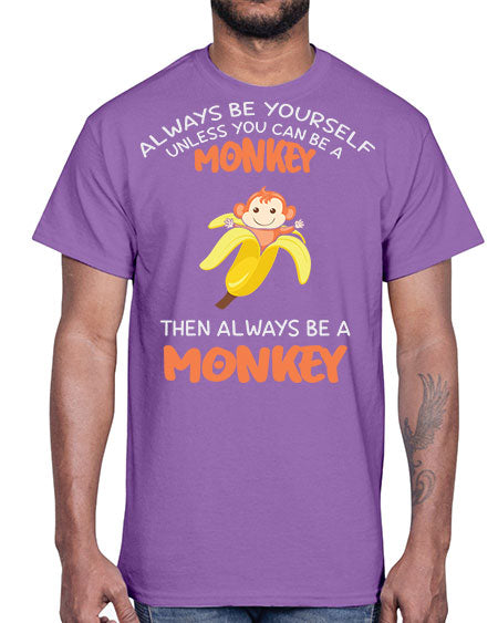 Alwaysbe a Monkey Banana 1#- monkey- Cotton Tee
