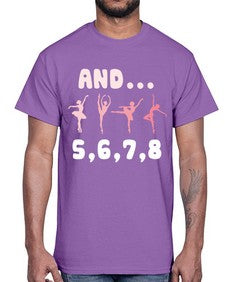 And 5 6 7 8  Ballet 12#- ballet- Cotton Tee