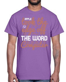 Apple took the edge off the word computer 35#- internet- Cotton Tee