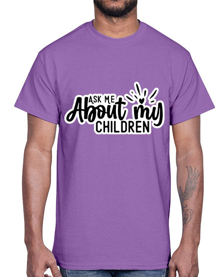 Ask Me About My Children 270#- baby- Cotton Tee
