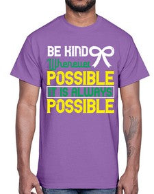 Be kind whenever possible It is always possible Style 49#- Self awareness- Cotton Tee
