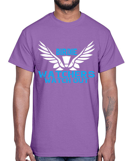 Birdie watchers watch out 2323#- badminton- Cotton Tee