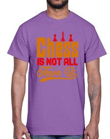 Chess is not all there is 66#- chess- Cotton Tee