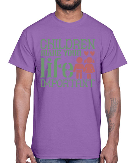 Children make your life important Style 60#- kids- Cotton Tee