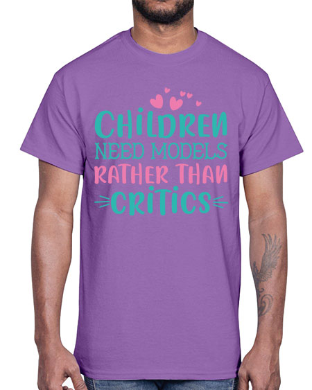Children need models rather than critics Style 64#- kids- Cotton Tee