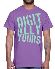 Digitally Yours 16#- internet- Cotton Tee