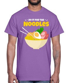 Do it for the Noodles 904#- Ramen- Cotton Tee
