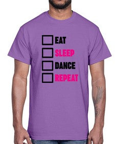Eat sleep dance repeat 120#- ballet- Cotton Tee