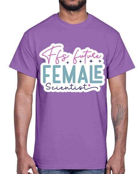 Ffs future female scientist 271#- general science- Cotton Tee