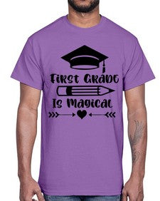 First Grade Is Magical 141#- first grade- Cotton Tee