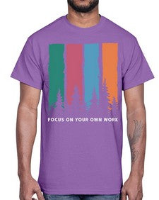 Focus on Your Own Work 14#- internet- Cotton Tee