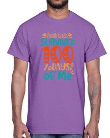Fourth Grade survived one hundred days of me 203#- one hundred days- Cotton Tee