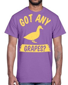 Got any grapes Style 46#- ducks- Cotton Tee