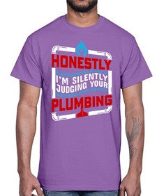 Honestly I am silently judging your plumbing 839#- plumber- Cotton Tee