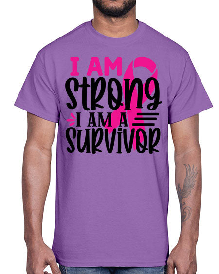 I Am Strong I Am a Survivor 19#- breast cancer- Cotton Tee