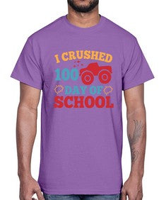 I CRUSHED one hundred day of school 360#- one hundred days- Cotton Tee