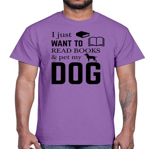 I Just want to Style 42#- dogs- Cotton Tee