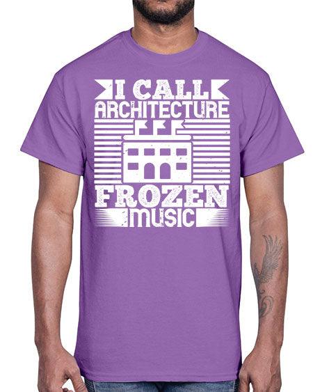 I call architecture frozen music Style 189#- architect- Cotton Tee