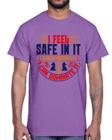 I feel safe in it I can control it I can dominate it 108#- chess- Cotton Tee