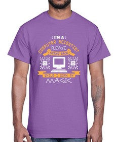 Im a computer scientist please stand back 34#- computer- Cotton Tee