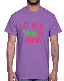 It is a virgo thing 260#- virgo- Cotton Tee