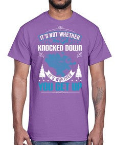 It’s Not Whether You Get Knocked Down It’s Whether You Get Up Style 32#- motivation- Cotton Tee