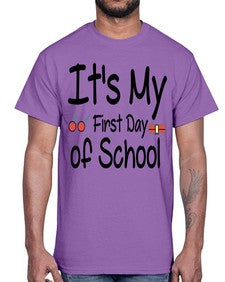 Its My First Day of School 394#- last day of school- Cotton Tee