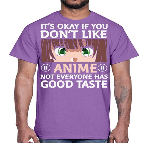 Its Ok If You Dont Like Anime 257#- anime- Cotton Tee