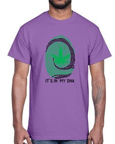 Its in my DNA 680#- marijuana- Cotton Tee