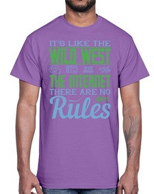 Its like the Wild West the Internet There are no rules 63#- internet- Cotton Tee