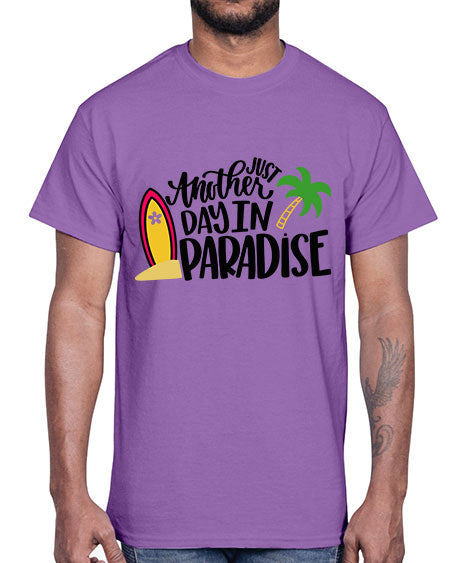 Just Another Day In Paradise Style 36#- summer- Cotton Tee