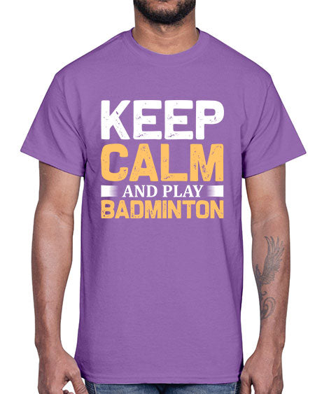 Keep calm 958#- badminton- Cotton Tee
