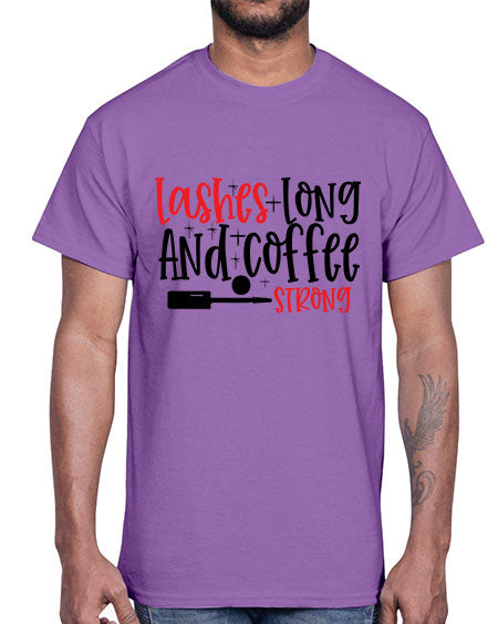 Lashes Long And Coffee Strong Style 232#-makeup Cotton Tee