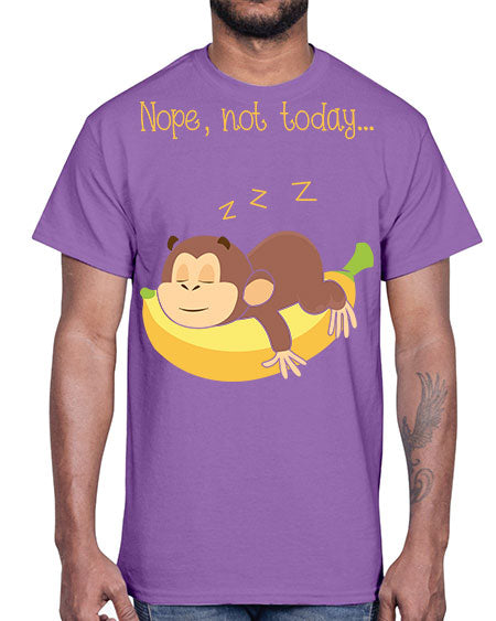 Lazy Monkey Nope Not Today 9#- monkey- Cotton Tee