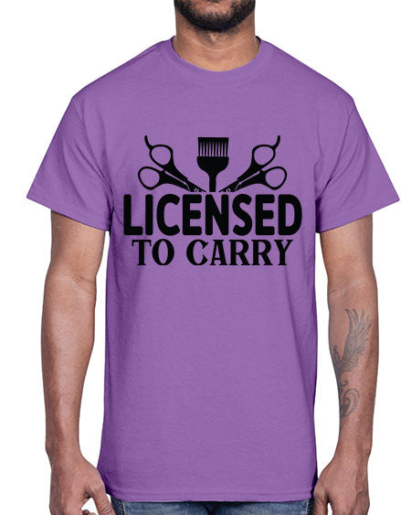 Licensed To Carry 1050#- hairdresser- Cotton Tee