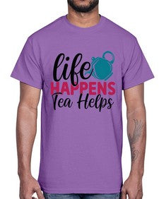 Life Happens Tea Helps 1310#- tea- Cotton Tee