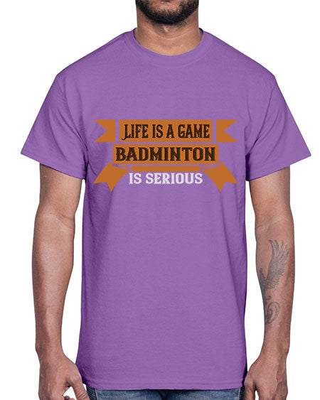 Life is a game badminton is serious 1984#- badminton- Cotton Tee