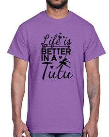 Life is better in a tutu 155#- ballet- Cotton Tee