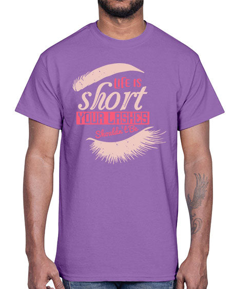 Life is short Your lashes shouldnt be Style 198#-makeup Cotton Tee