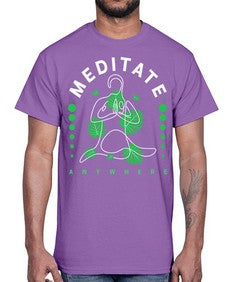 Meditate Anywhere 420#- yoga- Cotton Tee