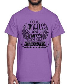 Not All Angels Have Wings Some Have Stethoscopes Style Style 1135#- nurse- Cotton Tee