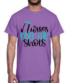 Nurses Call The Shots Style Style 1236#- nurse- Cotton Tee
