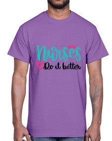 Nurses Do It Better Style Style 1243#- nurse- Cotton Tee