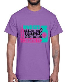 Nurses We Cant Fix Stupid But We Can Sedate It Style Style 1257#- nurse- Cotton Tee