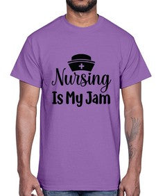 Nursing is my jam 1272#- nurse- Cotton Tee
