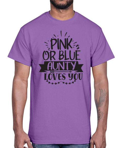 Pink or blue aunty loves you 430#- pregnancy- Cotton Tee