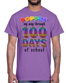 Poppin My Way Through one hundred 649#- one hundred days- Cotton Tee