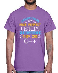 Programmers have perfect vision 18#- computer- Cotton Tee
